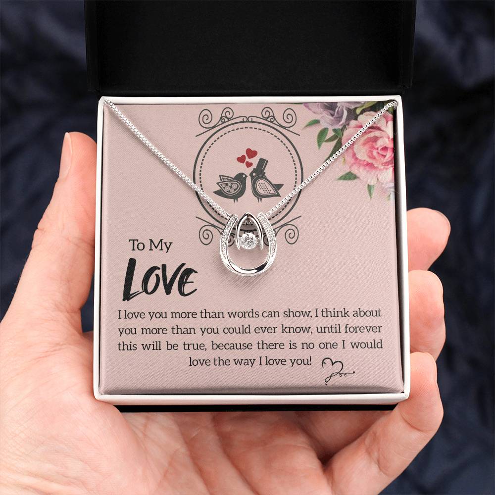 Lucky In Love Necklace - I Love You More Than Words Can Show