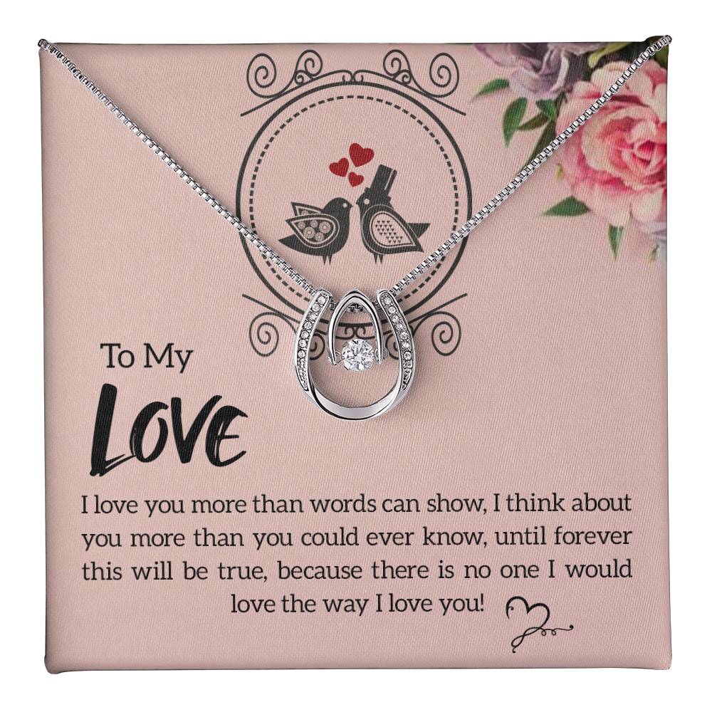 Lucky In Love Necklace - I Love You More Than Words Can Show