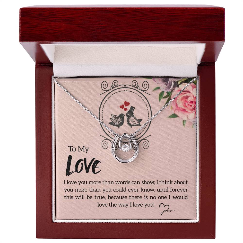 Lucky In Love Necklace - I Love You More Than Words Can Show