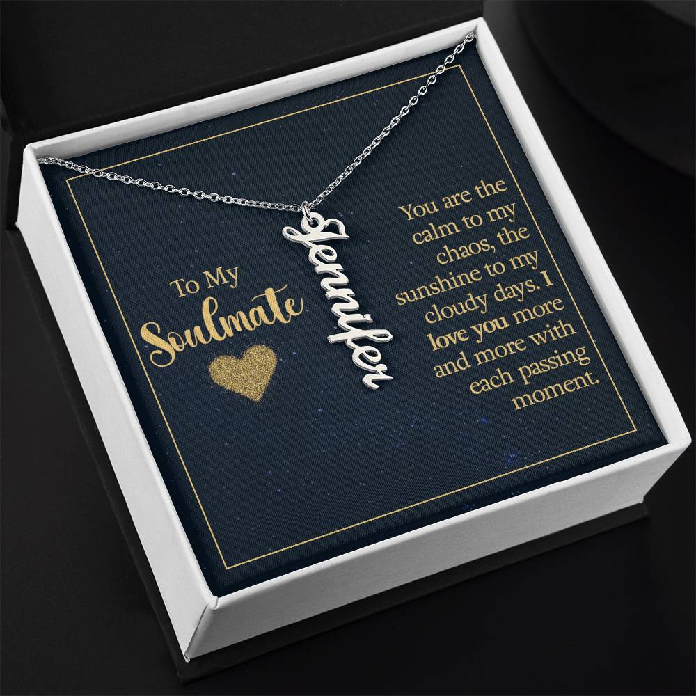 Vertical Name Necklace - You Are The Calm To My Chaos