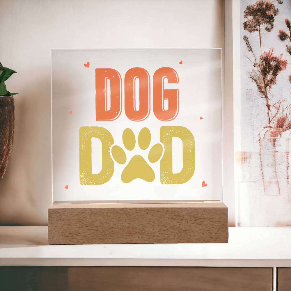 Square Acrylic Plaque - Dog Dad